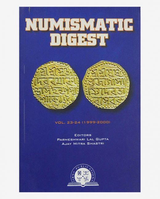 Numismatic Digest, Volume - 23-24 (1999-2000)
