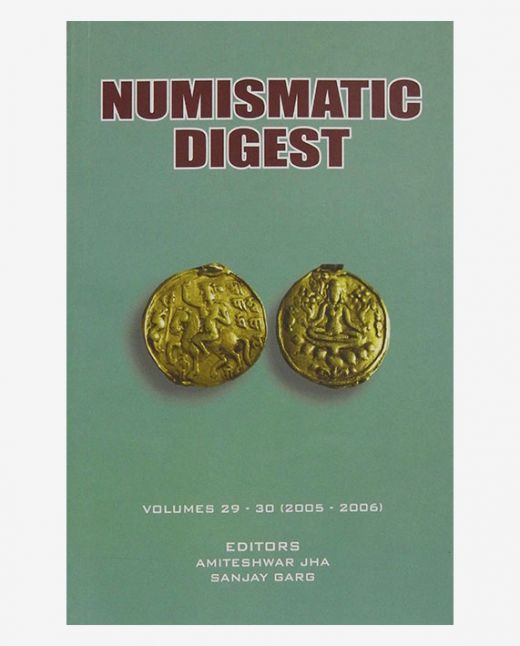 Numismatic Digest, Volume - 29-30 (2003-2004)